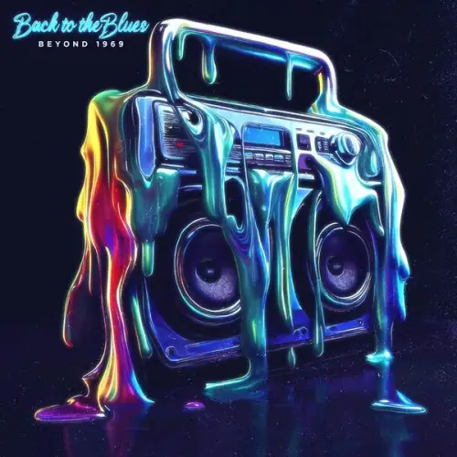 Beyond 1969 / Back to the Blues