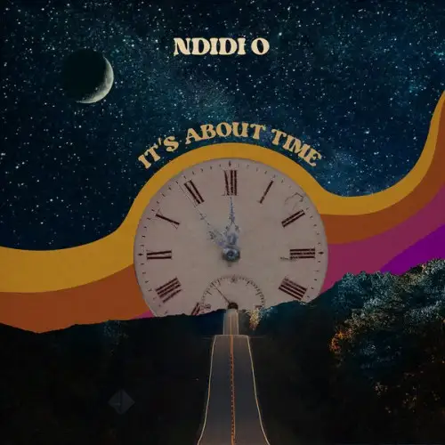 Ndidi O / It's About Time
