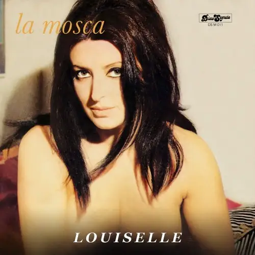 Louiselle / La Mosca (Single) 1979/2020