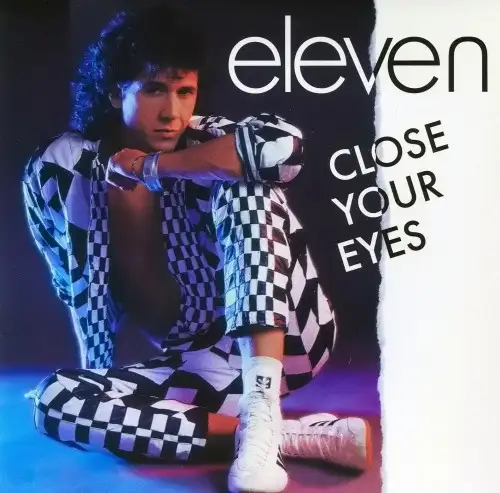 Eleven / Close Your Eyes 2022