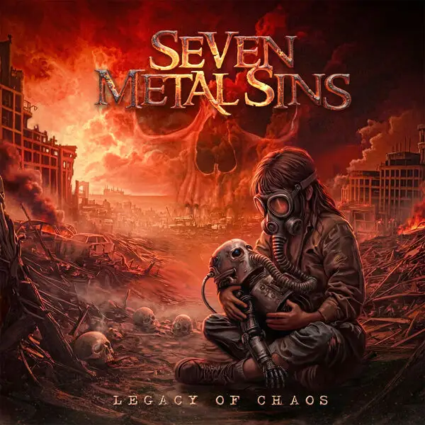 Seven Metal Sins / Legacy Of Chaos