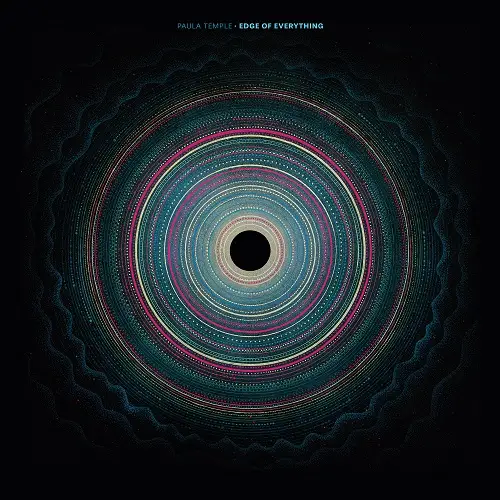 Paula Temple ~ 2019 ~ Edge of Everything