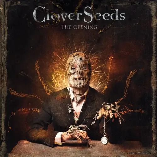 CloverSeeds / The Opening