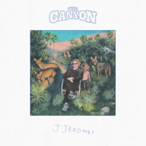 JJerome87 (alt-J) / The Canyon