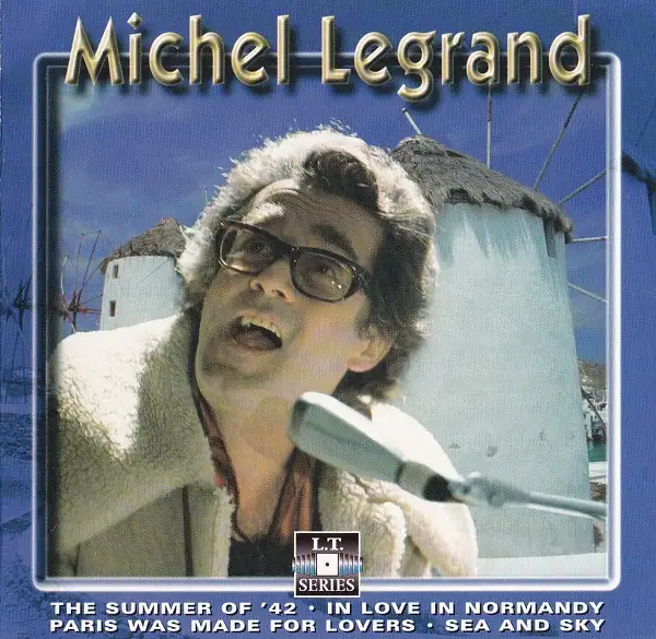 Michel Legrand / Windmills Of Your Mind