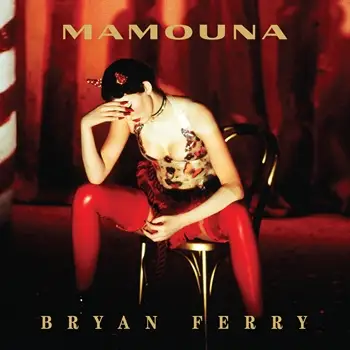 Bryan Ferry - Mamouna [Deluxe] - 1994/2023