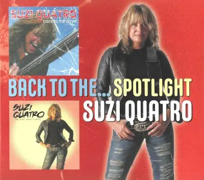 Suzi Quatro / Back To The... Spotlight
