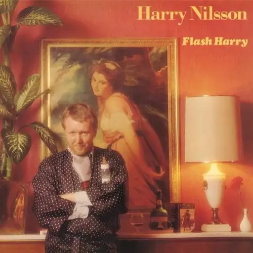 Harry Nilsson Flash Harry 1980/2013
