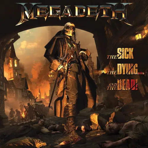 Megadeth / The Sick, The Dying... And The Dead! 2022