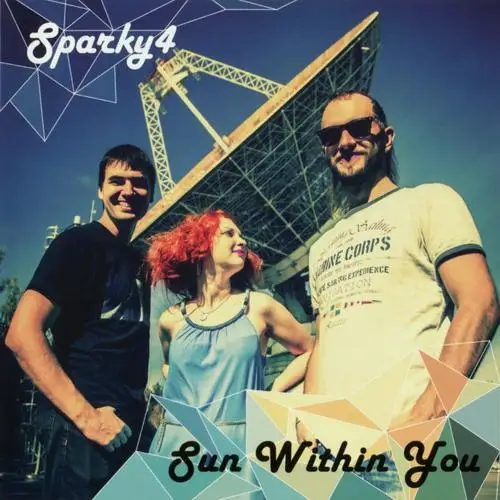 Sparky4 - Sun Within You 2015