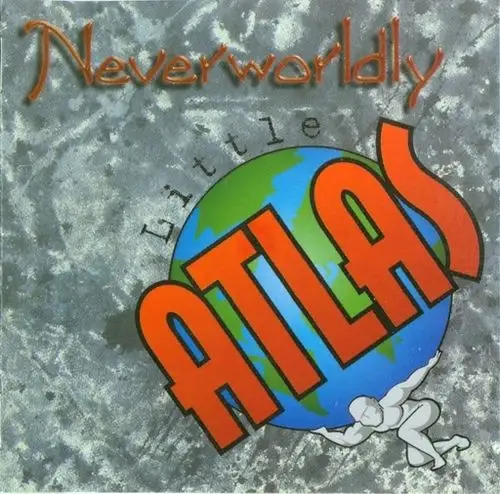 Little Atlas / Neverwordly 1998