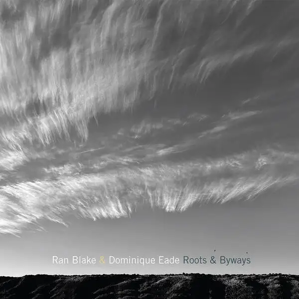 Ran Blake & Dominique Eade / Roots and Byways