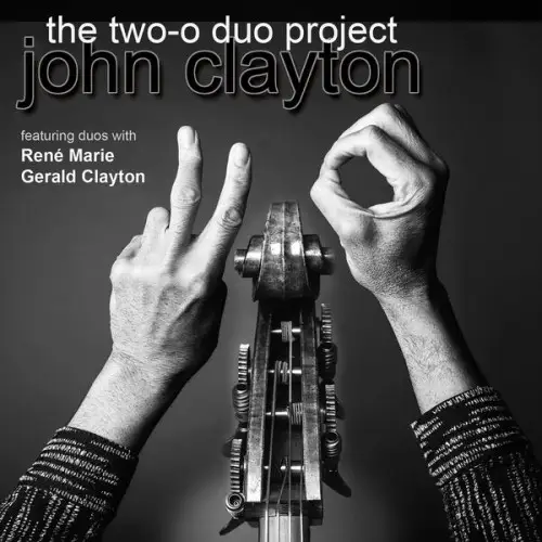 John Clayton, René Marie, Gerald Clayton / Two-O-Duo