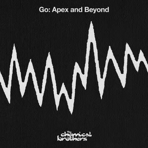 The Chemical Brothers / Go: Apex And Beyond