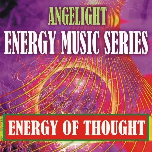 Angelight / Energy of Thought (Energy Music Series)