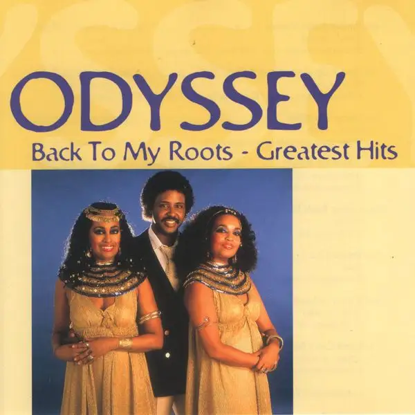 Odyssey - Back To My Roots • Greatest Hits (2001)