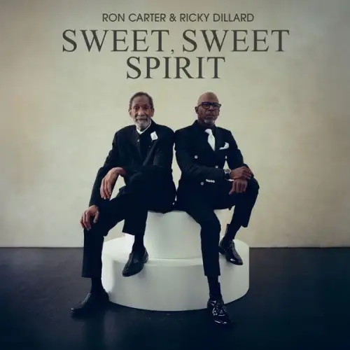Ron Carter, Ricky Dillard, New G / Sweet, Sweet Spirit