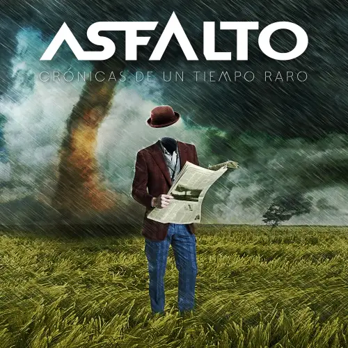 Asfalto / Crónicas De Un Tiempo Raro