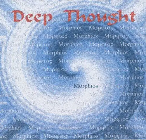 Deep Thought / Morphios 1998