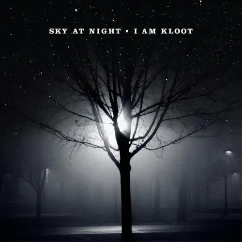 I Am Kloot / Sky At Night