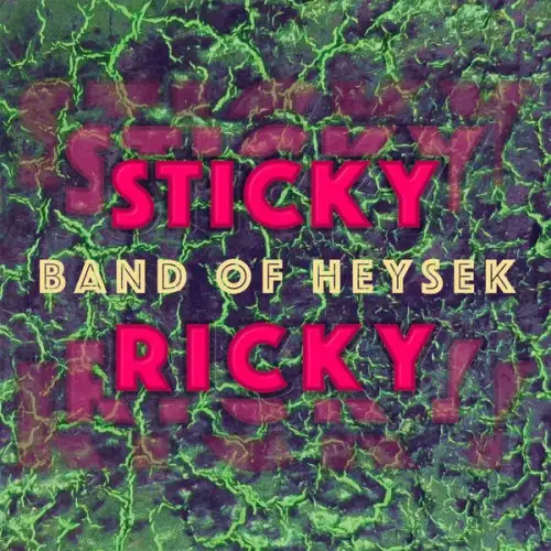 Band Of Heysek / Sticky Ricky