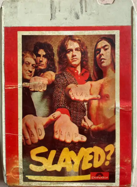 Slade - Slayed? 1972