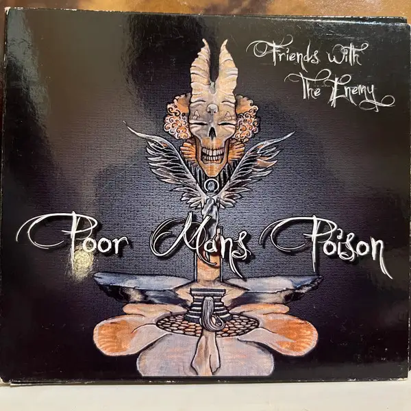 Poor Man's Poison - Friends With The Enemy - 2011
