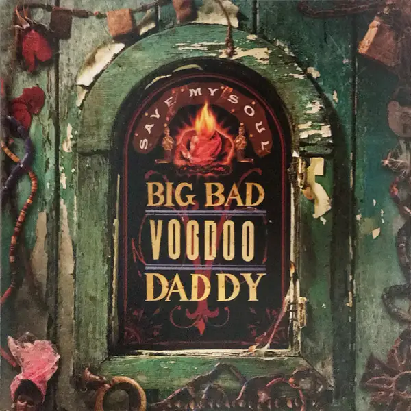 Big Bad Voodoo Daddy — Save My Soul 2003