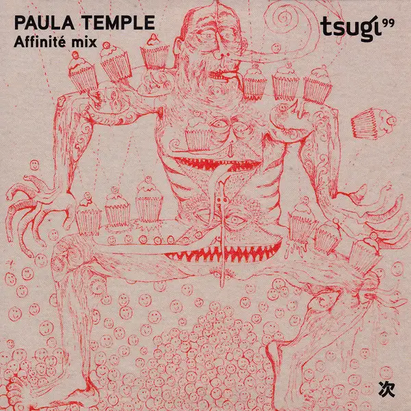 Paula Temple / Tsugi 99: Affinité Mix 2017