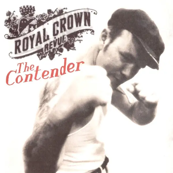 Royal Crown Revue The Contender 1998