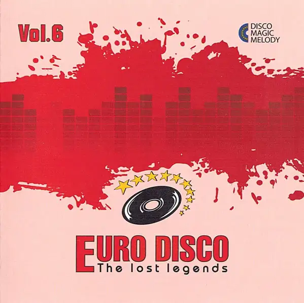 Euro Disco - The Lost Legends Vol. 6 2017