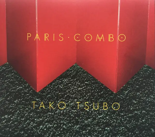 Paris Combo / Tako Tsubo