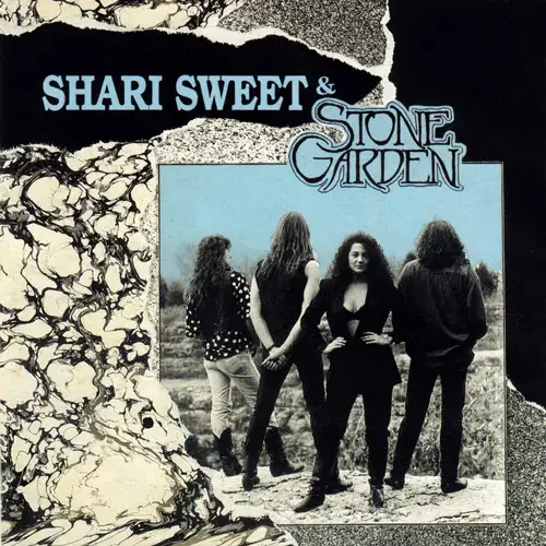 Shari Sweet & the Stone Garden • Shari Sweet & the Stone Garden 1992
