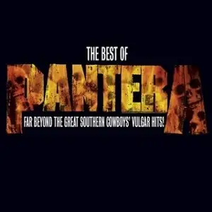 Pantera - Reinventing Hell, Pantera - Far Beyond The Great Southern Cowboys' Vulgar Hits! 2003