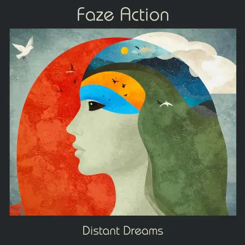 Faze Action / Distant Dreams