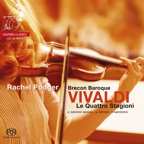 Vivaldi – Le Quattro Stagioni, Violin Concertos RV 270, 271, 208 (Rachel Podger, Brecon Baroque) - 2018