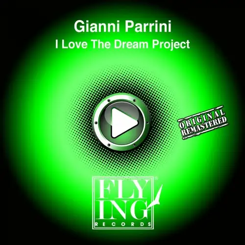 Gianni Parrini / I Love The Dream Project