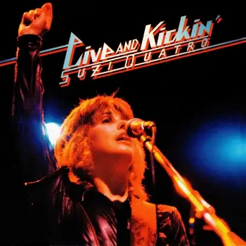 Suzi Quatro - Live And Kickin' [Remaster]