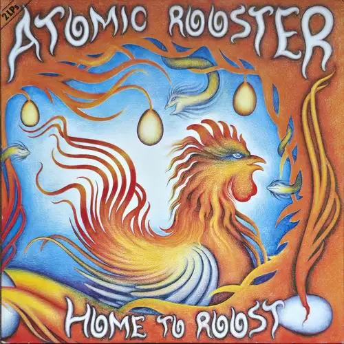 Atomic Rooster – Home To Roost 1977
