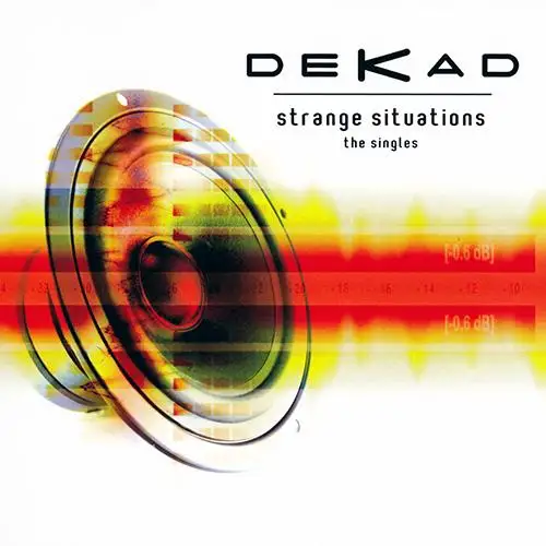 Dekad - Strange Situations 2012