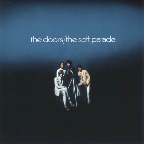 The Doors - The Soft Parade (Reissue, Remastered) 1963/2013