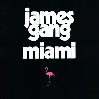 James Gang - Miami