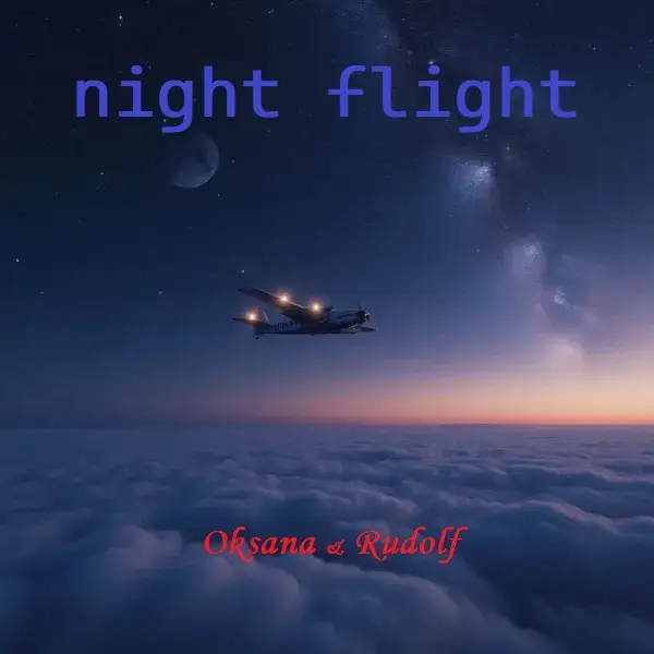 Oksana & Rudolf - Night Flight (2026)