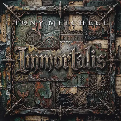 Tony Mitchell • Immortalis