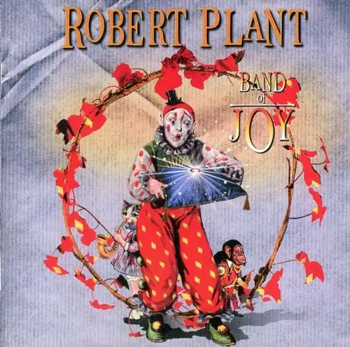 Robert Plant / Band Of Joy