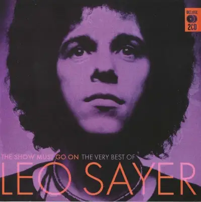 Leo Sayer / The Show Must Go On: The Very Best of Leo Sayer