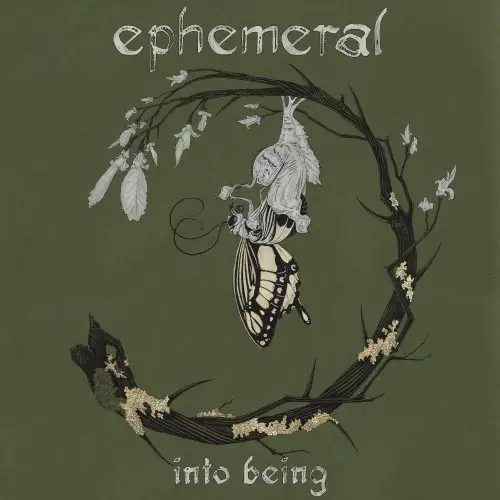 Ephemeral / Into Being