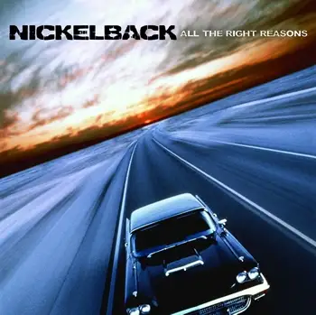 Nickelback - All The Right Reasons (Walmart Exclusive Edition) - 2005/2007