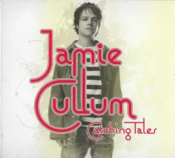 Jamie Cullum - 2005 - Catching Tales