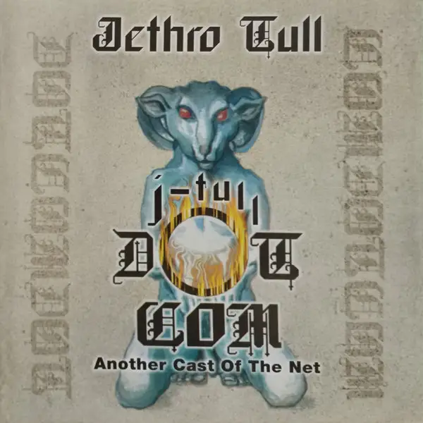 Jethro Tull - J-Tull Dot Com (Another Cast Of The Net) 1999/2026